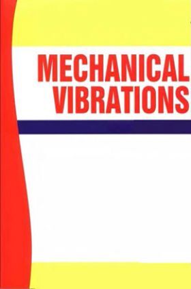 Mechanical Vibrations Volume-I