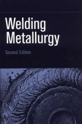 Welding Metallurgy Second Edition Welding Metallurgy Second Edition
