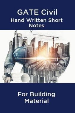 GATE Civil Hand Written Short Notes For Building Material 