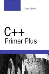 C++ Primer Plus Sixth Edition C++ Primer Plus Sixth Edition