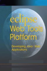 Eclipse Web Tools Platform Developing Java Web Applications Eclipse Web Tools Platform Developing Java Web Applications