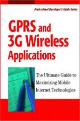 GPRS And 3G Wireless Applications GPRS And 3G Wireless Applications