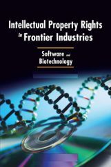 Intellectual Property Rights Frontier Industries Software And Biotechnology Intellectual Property Rights Frontier Industries Software And Biotechnology