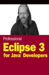 Professional Eclipse 3 For Java Developers Professional Eclipse 3 For Java Developers