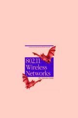 802.11 Wireless Network The Definitive Guide 802.11 Wireless Network The Definitive Guide