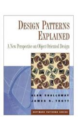 Design Patterns Explained A New Perspective On Object Oriented Design Design Patterns Explained A New Perspective On Object Oriented Design