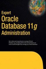 Expert Oracle Database 11g Administration Expert Oracle Database 11g Administration