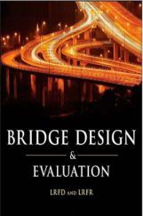 Bridge Design And Evaluation LRFD And LRFR Bridge Design And Evaluation LRFD And LRFR