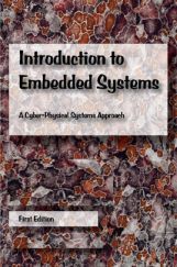 Introduction To Embedded Systems A Cyber-Physical Systems Approach First Edition Introduction To Embedded Systems A Cyber-Physical Systems Approach First Edition