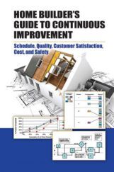 Home Builder's Guide To Continuous Improvement Home Builder's Guide To Continuous Improvement