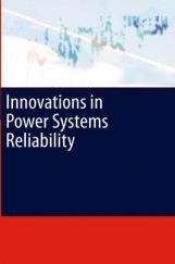 Innovations In Power Systems Reliability Innovations In Power Systems Reliability