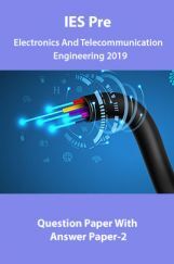 IES Pre Electronics And Telecommunication  Engineering 2019 Question Paper With Answer Paper-2 IES Pre Electronics And Telecommunication  Engineering 2019 Question Paper With Answer Paper-2