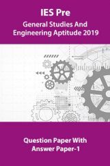 IES Pre General Studies And Engineering Aptitude 2019 Question Paper With Answer Paper-1 IES Pre General Studies And Engineering Aptitude 2019 Question Paper With Answer Paper-1