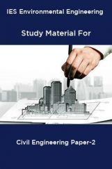 IES Environmental Engineering Study Material For Civil Engineering Paper-2 IES Environmental Engineering Study Material For Civil Engineering Paper-2