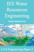 IES Water Resources Engineering Study Material For Civil Engineering Paper-2