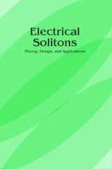 Electrical Solitons Theory, Design, And Applications Electrical Solitons Theory, Design, And Applications