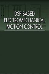 DSP-Based Electromechanical Motion Control DSP-Based Electromechanical Motion Control