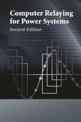 Computer Relaying For Power Systems Second Edition Computer Relaying For Power Systems Second Edition