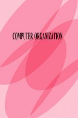 Computer Organization Computer Organization