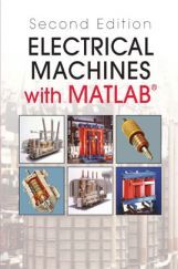 Electrical Machines With Matlab Second Edition Electrical Machines With Matlab Second Edition