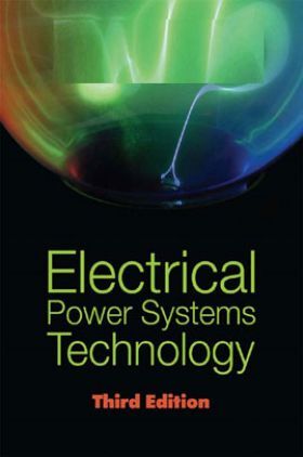 Electrical Power Systems Technology Third Edition