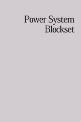 Power System Blockset Power System Blockset