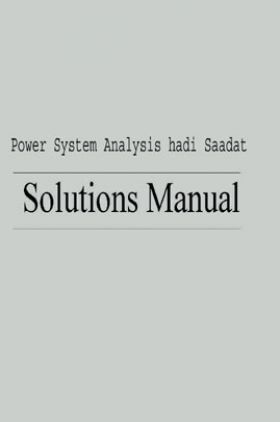 Power System Analysis Hadi Saadat Solution Manual