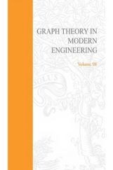 Graph Theory In Modern Engineering Volume-98 Graph Theory In Modern Engineering Volume-98