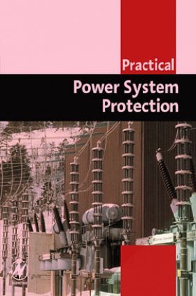 Practical Power System Protection