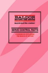 Baldor Motors And Drives Baldor Electric Company Sarvo Control Facts A Handbook Explaining The Basic Of Motion Baldor Motors And Drives Baldor Electric Company Sarvo Control Facts A Handbook Explaining The Basic Of Motion