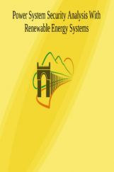 Power System Security Analysis With Renewable Energy Systems Power System Security Analysis With Renewable Energy Systems
