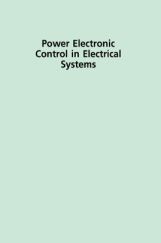Power Electronic Control In Electrical Systems Power Electronic Control In Electrical Systems