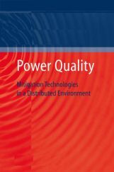 Power Quality Mitigation Technologies In A Distributed Environment Power Quality Mitigation Technologies In A Distributed Environment
