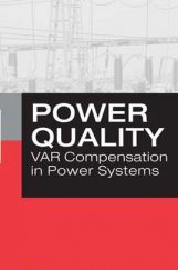 Power Quality VAR Compensation In Power Systems Power Quality VAR Compensation In Power Systems