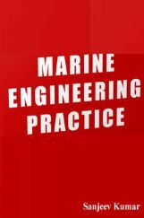 Marine Engineering Practice Marine Engineering Practice