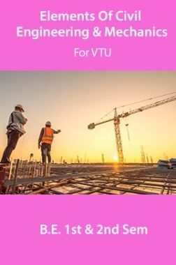 Download VTU Elements Of Civil Engineering & Mechanics For B.E. 1st ...