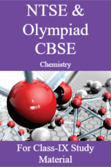 NTSE & Olympiad CBSE Chemistry For Class-IX Study Material   NTSE & Olympiad CBSE Chemistry For Class-IX Study Material