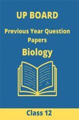 UP Board 2020 Previous Year Question Papers Biology Class 12 UP Board 2020 Previous Year Question Papers Biology Class 12