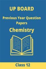 UP Board 2020 Previous Year Question Papers Chemistry Class 12 UP Board 2020 Previous Year Question Papers Chemistry Class 12