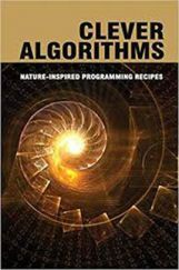 Clever Algorithms Nature-Inspired Programming Recipes Clever Algorithms Nature-Inspired Programming Recipes