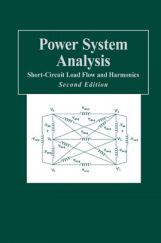 Power System Analysis Short-Circuit Load Flow and Harmonics Second Edition Power System Analysis Short-Circuit Load Flow and Harmonics Second Edition