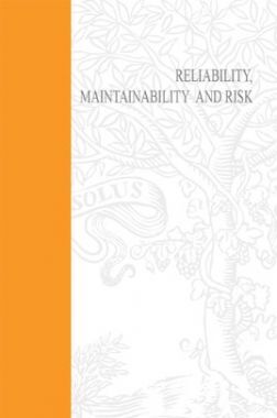 Reliability, Maintainability and Risk