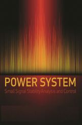 Power System Small Signal Stability Analysis and Control Power System Small Signal Stability Analysis and Control