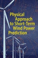 Physical Approach to Short-Term Wind Power Prediction Physical Approach to Short-Term Wind Power Prediction