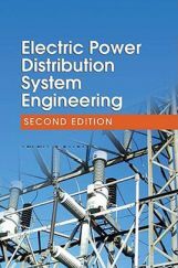 Electric Power Distribution System Engineering Second Edition Electric Power Distribution System Engineering Second Edition