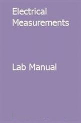 Electrical Measurements Lab Manual Electrical Measurements Lab Manual