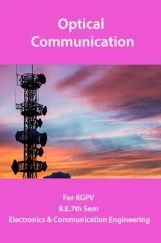 Optical Communication For RGPV B.E.7th Sem Electronics & Communication Engineering Optical Communication For RGPV B.E.7th Sem Electronics & Communication Engineering
