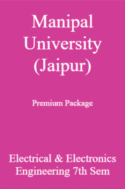 Manipal University (Jaipur) Premium Package Electrical & Electronics Engineering 7th Sem