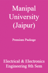 Manipal University (Jaipur) Premium Package Electrical & Electronics Engineering 8th Sem Manipal University (Jaipur) Premium Package Electrical & Electronics Engineering 8th Sem
