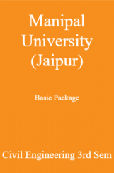 Manipal University (Jaipur) Basic Package Civil Engineering 3rd Sem Manipal University (Jaipur) Basic Package Civil Engineering 3rd Sem